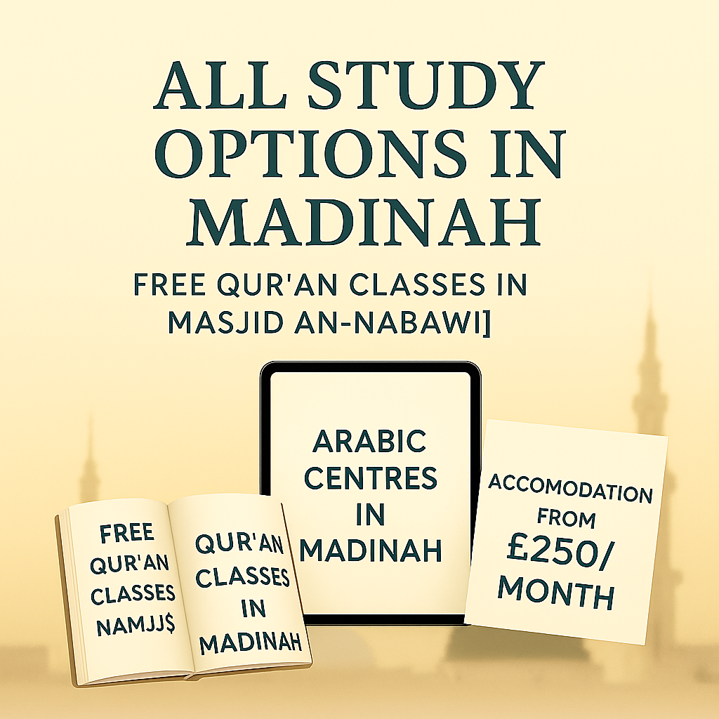 All Study Options in Madinah  & Visa options - 31 pages [Free Qur’an Classes in Masjid an-Nabawi]